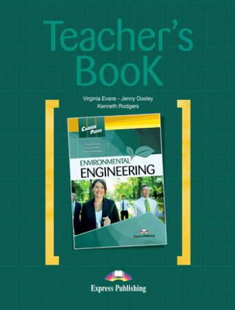 Environmental Engineering. Teacher's Book - книга для учителя