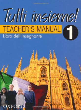 Tutti Insieme 1 Libro dell' insegnante - книга для учителя