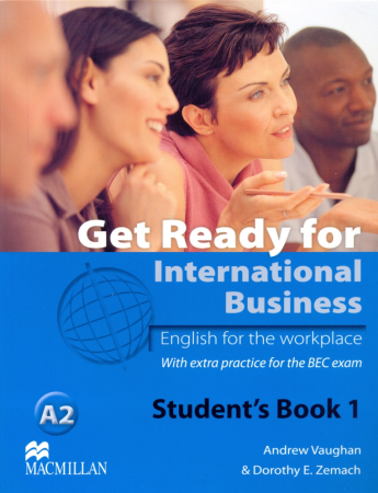 Get Ready For International Business Level 1 Student's Book (BEC) - учебник Get Ready For International Business Level 1 Student's Book (BEC) - учебник