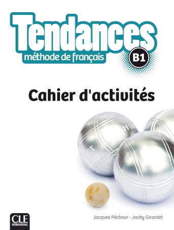 Tendances B1 Cahier d'exercices - тетрадь