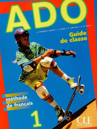 ADO 1 guide de classe - книга для учителя ADO 1 guide de classe - книга для учителя