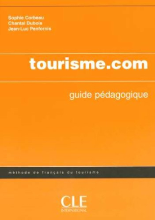 Tourisme.com Guide pedagogique - книга для учителя