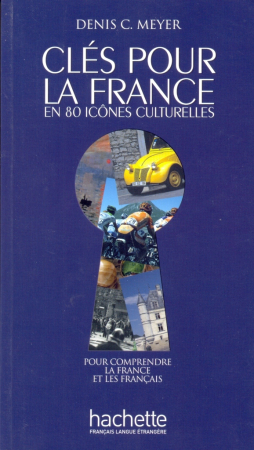 Cles pour la France - пособие по страноведению