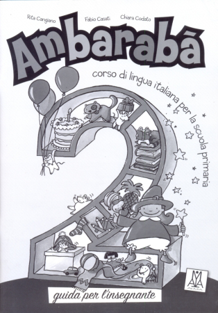 Ambaraba 2 Guida per L'insegnante - книга для учителя Ambaraba 2 Guida per L'insegnante - книга для учителя