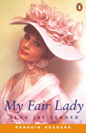 My Fair Lady Reader Level 3 - книга для чтения
