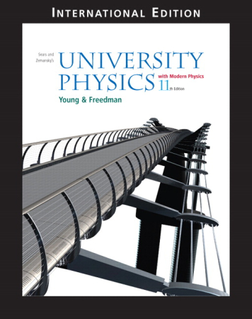University Physics 11th Edition Full with Modern Physics - учебник