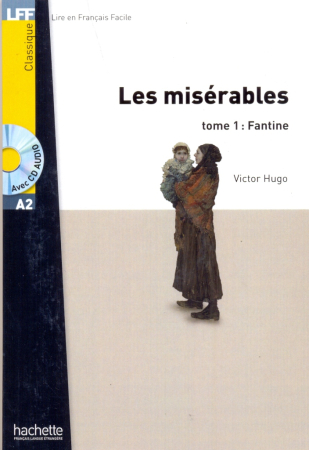 Les Misérables, Tome 1 + R - книга для чтения с диском