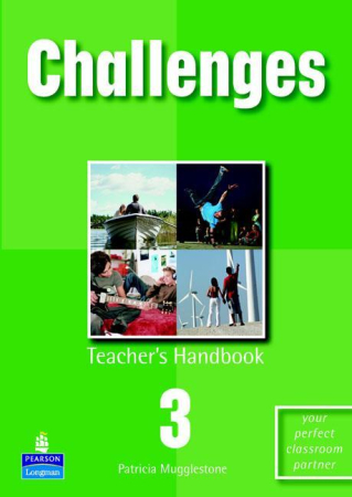Challenges Level 3 1st Edition Teacher's Handbook - книга для учителя