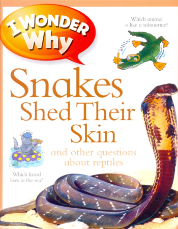 Snakes Shed Their Skin Reader - книга для чтения