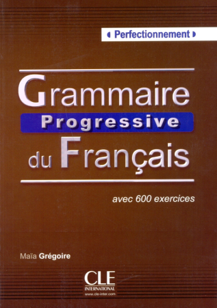 Grammaire Progressive du Francais Perfectionnement Livre - пособие по грамматике