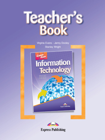 Information Technology. Teacher's Book - книга для учителя