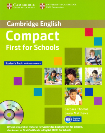 Compact First for Schools Student`s Book - K + R - учебник
