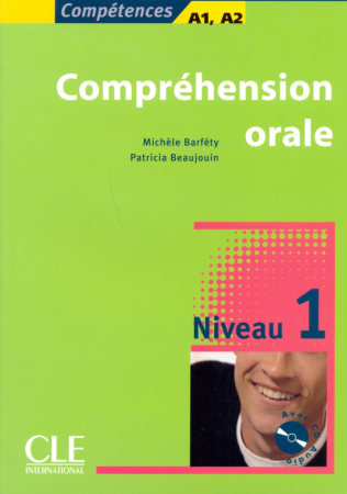 Competences Comprehension Orale 1 +D - пособие по устной речи с диском