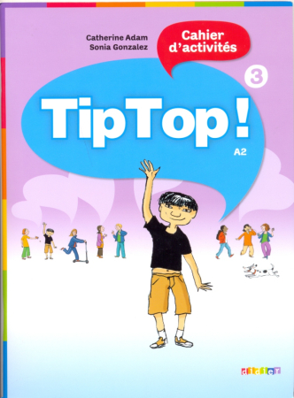 Tip Top ! 3 cahier - тетрадь